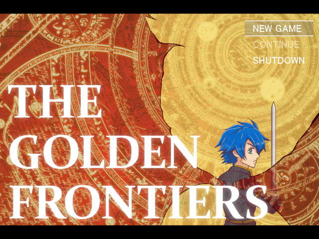 THE GOLDEN FRONTIERS：序幕
